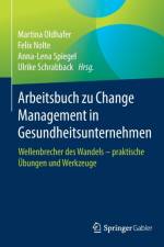 Arbeitsbuch Zu Change Management in Gesundheitsunternehmen af Martina Oldhafer