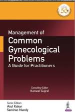 Management of Common Gynecological Problems af Atul Kakar