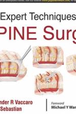 Expert Techniques in Spine Surgery af Alexander R Vaccaro