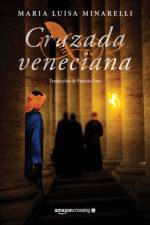 Cruzada veneciana af Maria Luisa Minarelli