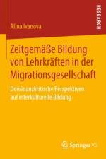 Zeitgemasse Bildung Von Lehrkraften in Der Migrationsgesellschaft af Alina Ivanova
