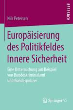 Europaisierung Des Politikfeldes Innere Sicherheit af Nils Petersen