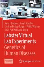 Labster Virtual Lab Experiments: Genetics of Human Diseases af Aaron Gardner