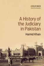 A History of the Judiciary in Pakistan af Hamid (Senior Advocate Khan