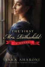 The First Mrs. Rothschild af Sara Aharoni