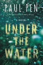 Under the Water af Paul Pen