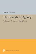 The Bounds of Agency af Carol Rovane