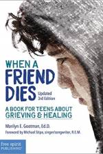 When a Friend Dies af Marilyn Gootman