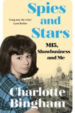 Spies and Stars af Charlotte Bingham