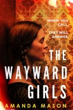 The Wayward Girls af Amanda Mason