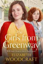 The Girls from Greenway af Elizabeth Woodcraft