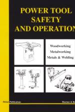Power Tool Safety and Operations af Thomas A. Hoerner