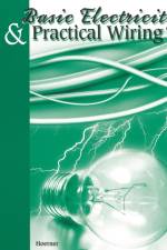 Basic Electricity & Practical Wiring af Thomas Hoerner