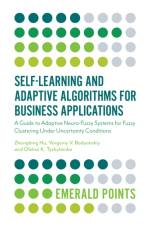Self-Learning and Adaptive Algorithms for Business Applications af Zhengbing (Central China Normal University Hu