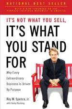 It's Not What You Sell, It's What You Stand For af Haley Rushing