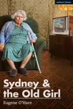 Sydney & the Old Girl af Eugene O'Hare