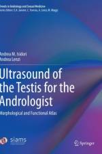 Ultrasound of the Testis for the Andrologist af Andrea M. Isidori