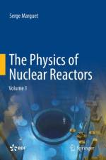 Physics of Nuclear Reactors af Serge Marguet