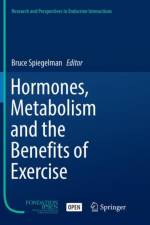 Hormones, Metabolism and the Benefits of Exercise