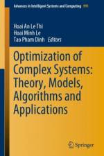 Optimization of Complex Systems: Theory, Models, Algorithms and Applications