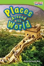 Places Around the World af Dona Herweck Rice