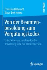Von Der Beamtenbesoldung Zum Vergutungskodex af Klaus-Dirk Henke
