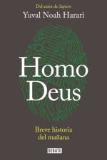 Homo Deus: Breve historia del manana / Homo deus. A history of tomorrow af Yuval Noah Harari