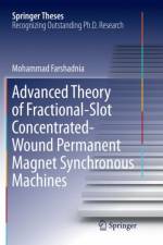 Advanced Theory of Fractional-Slot Concentrated-Wound Permanent Magnet Synchronous Machines af Mohammad Farshadnia