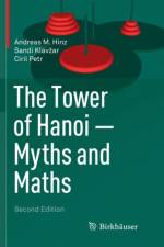 The Tower of Hanoi - Myths and Maths af Andreas M. Hinz