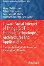 Toward Social Internet of Things (SIoT): Enabling Technologies, Architectures and Applications
