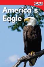 America's Eagle af Dona Herweck Rice