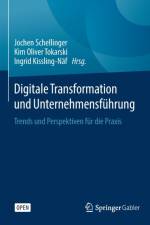 Digitale Transformation Und Unternehmensfuhrung