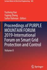 Proceedings of PURPLE MOUNTAIN FORUM 2019-International Forum on Smart Grid Protection and Control