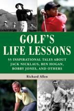 Golf's Life Lessons af Richard Allen