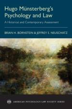 Hugo Munsterberg's Psychology and Law af Brian H. (Professor Emeritus Bornstein