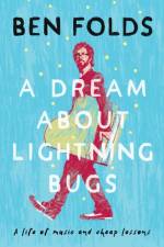 A Dream About Lightning Bugs af Ben Folds