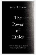 The Power of Ethics af Susan Liautaud