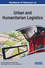 Handbook of Research on Urban and Humanitarian Logistics
