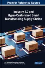 Industry 4.0 and Hyper-Customized Smart Manufacturing Supply Chains