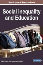 Handbook of Research on Social Inequality and Education