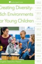 Creating Diversity-Rich Environments for Young Children