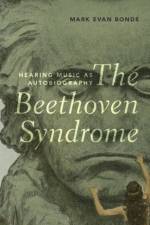 The Beethoven Syndrome af Mark Evan (Cary C. Boshamer Distinguished Professor of Music Bonds