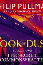 The Secret Commonwealth: The Book of Dust Volume Two af Philip Pullman