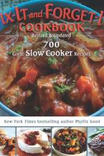 Fix-It and Forget-It Cookbook: Revised & Updated af Phyllis Good