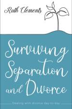 Surviving Separation and Divorce af Ruth Clements