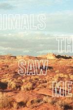 Ed Panar: Animals That Saw Me