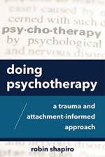 Doing Psychotherapy af Robin Shapiro
