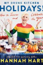 My Drunk Kitchen Holidays af Hannah Hart