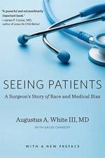 Seeing Patients af Augustus A. White