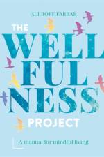 The Wellfulness Project af Ali Roff Farrar